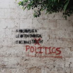 Politics - the writing is on the wall!
