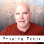 Healing with Praying Medic