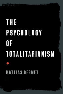 The-Psychology-of-Totalitarianism