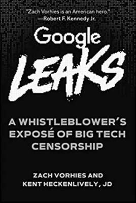Google Leaks by Zach Vorhies