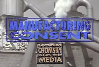 Manufacturing Consent - Noam Chomsky and the Media 1992