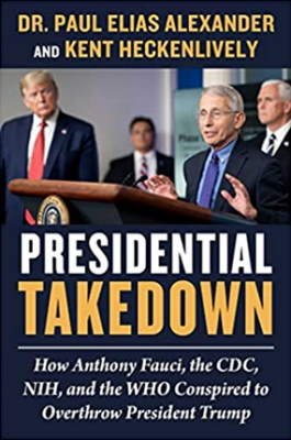 Presidential Takedown by Paul Alexander
