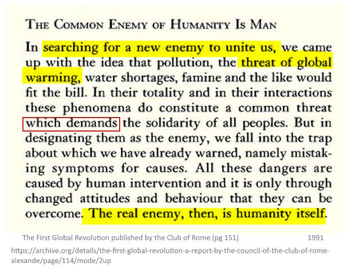 Club of Rome 1991 - the new enemy is  global warming and man