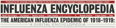 Influenza Encyclopedia - digital resource by Uni Michigan Library