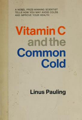Vitamin C and the Common Cold - Linus Pauling 1970