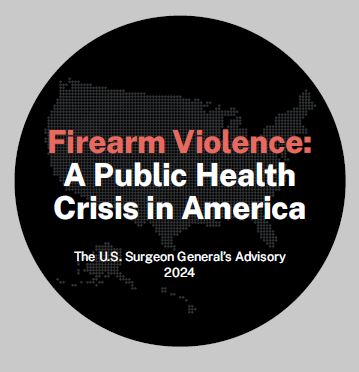 Firearm Violence: A Public Health Crisis in America 2024