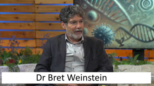 Dr Bret Weinstein PhD