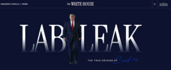 The Trump Whitehouse releases Lab Leak page